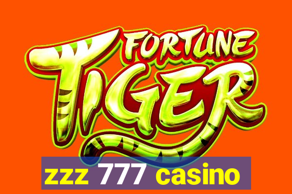 zzz 777 casino